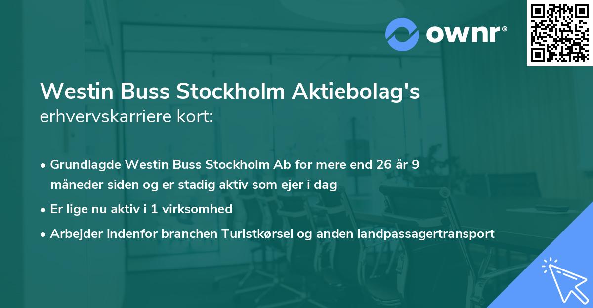 Westin Buss Stockholm Aktiebolag's erhvervskarriere kort