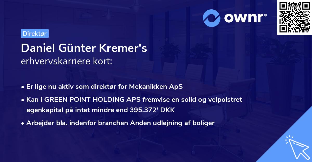 Daniel Günter Kremer's erhvervskarriere kort