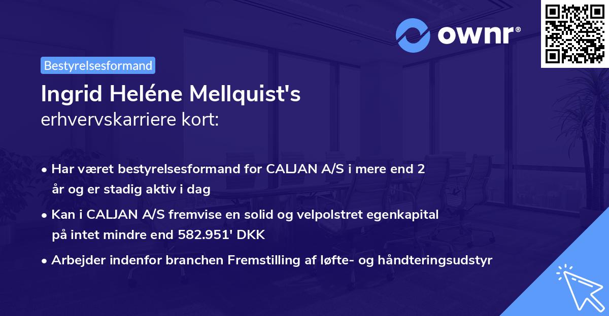 Ingrid Heléne Mellquist's erhvervskarriere kort