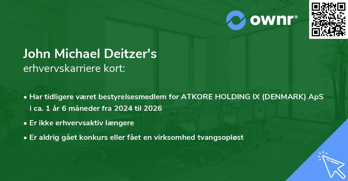 John Michael Deitzer's erhvervskarriere kort