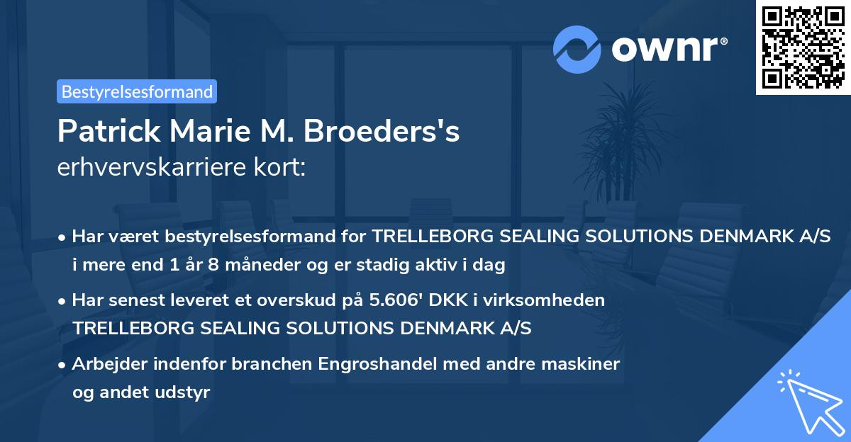 Patrick Marie M. Broeders's erhvervskarriere kort