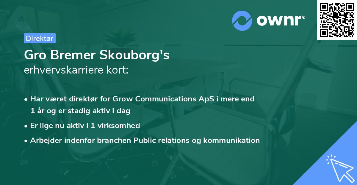 Gro Bremer Skouborg's erhvervskarriere kort