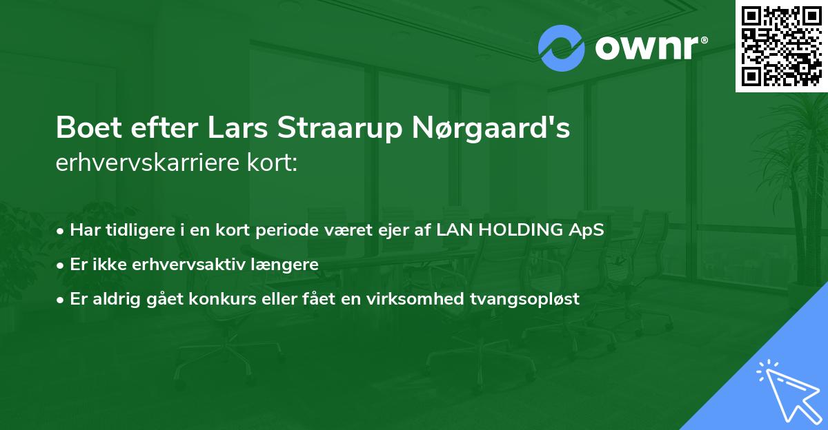 Boet efter Lars Straarup Nørgaard's erhvervskarriere kort