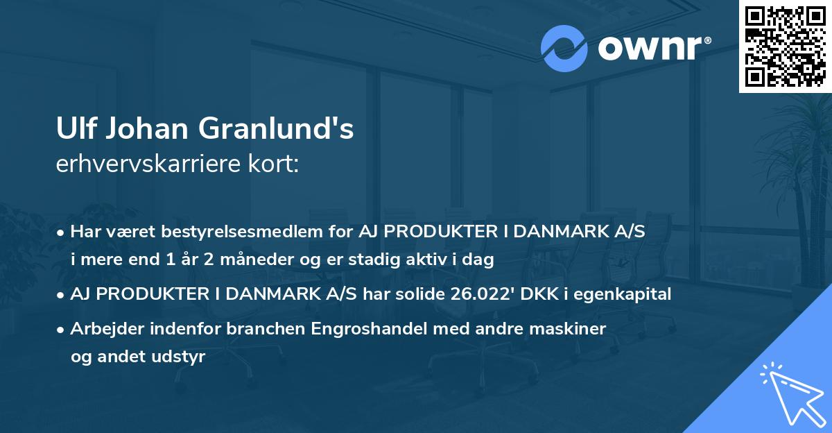 Ulf Johan Granlund's erhvervskarriere kort