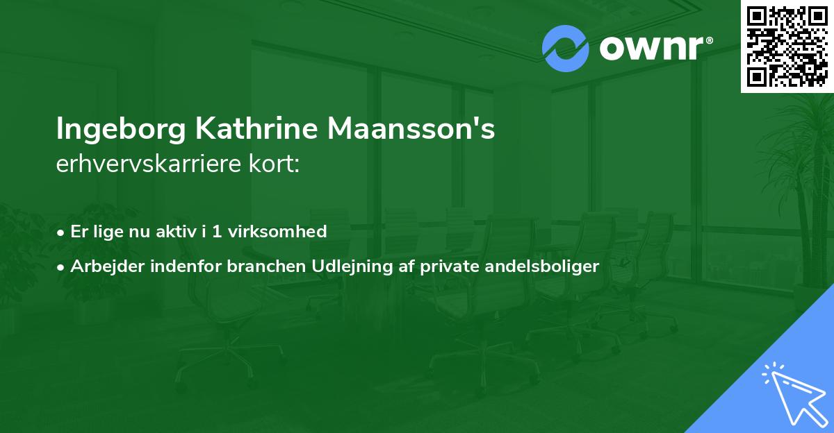 Ingeborg Kathrine Maansson's erhvervskarriere kort