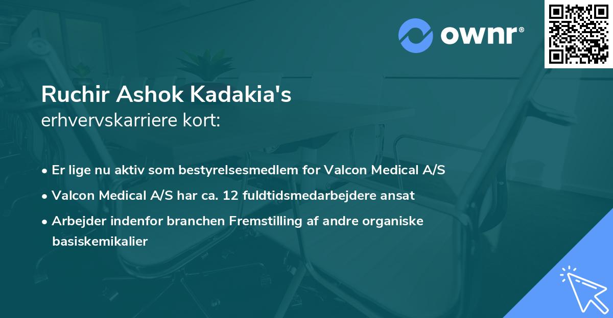 Ruchir Ashok Kadakia's erhvervskarriere kort