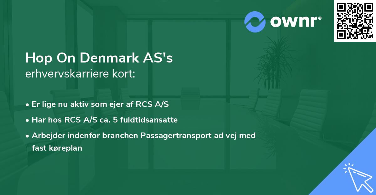 Hop On Denmark AS's erhvervskarriere kort