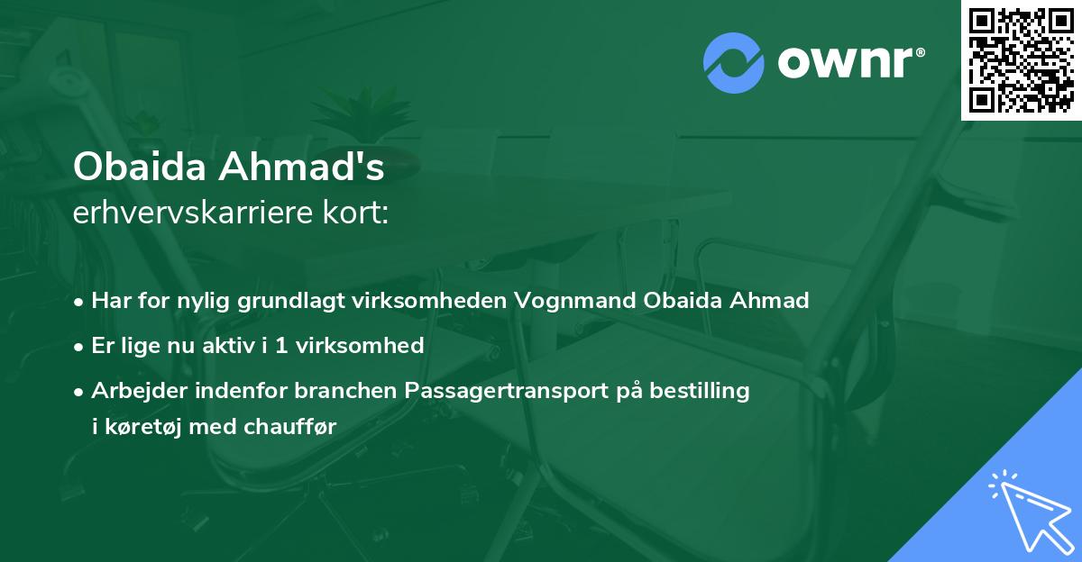 Obaida Ahmad's erhvervskarriere kort
