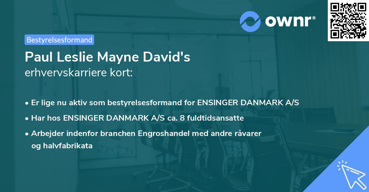 Paul Leslie Mayne David's erhvervskarriere kort