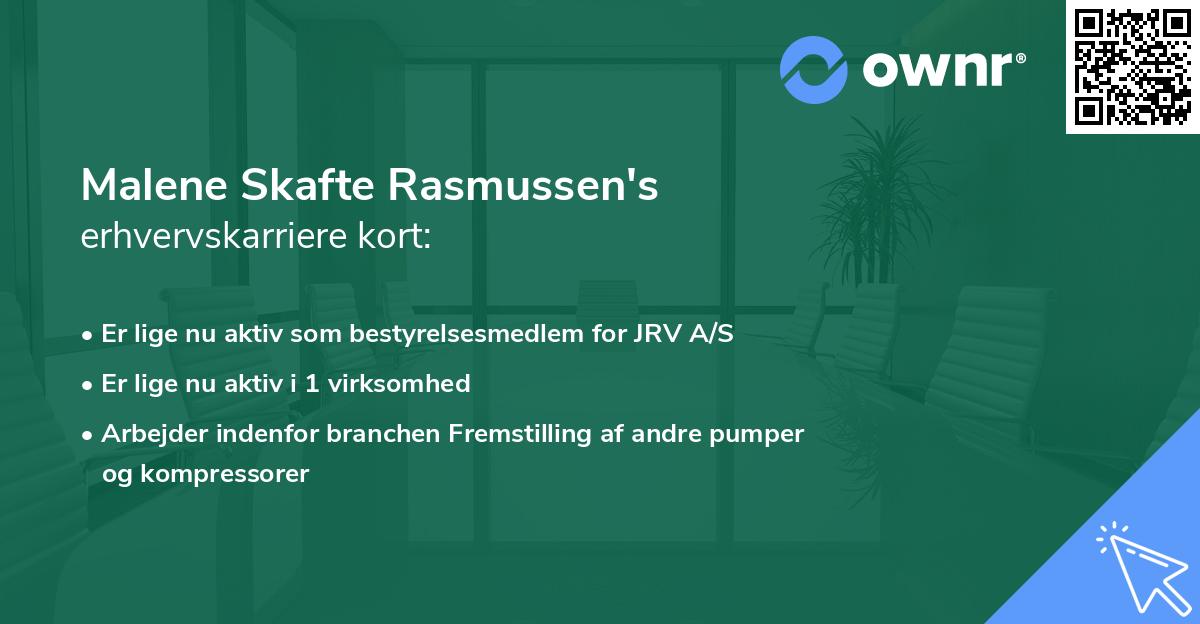 Malene Skafte Rasmussen's erhvervskarriere kort