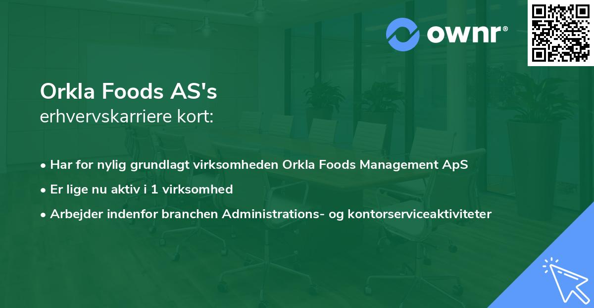 Orkla Foods AS's erhvervskarriere kort