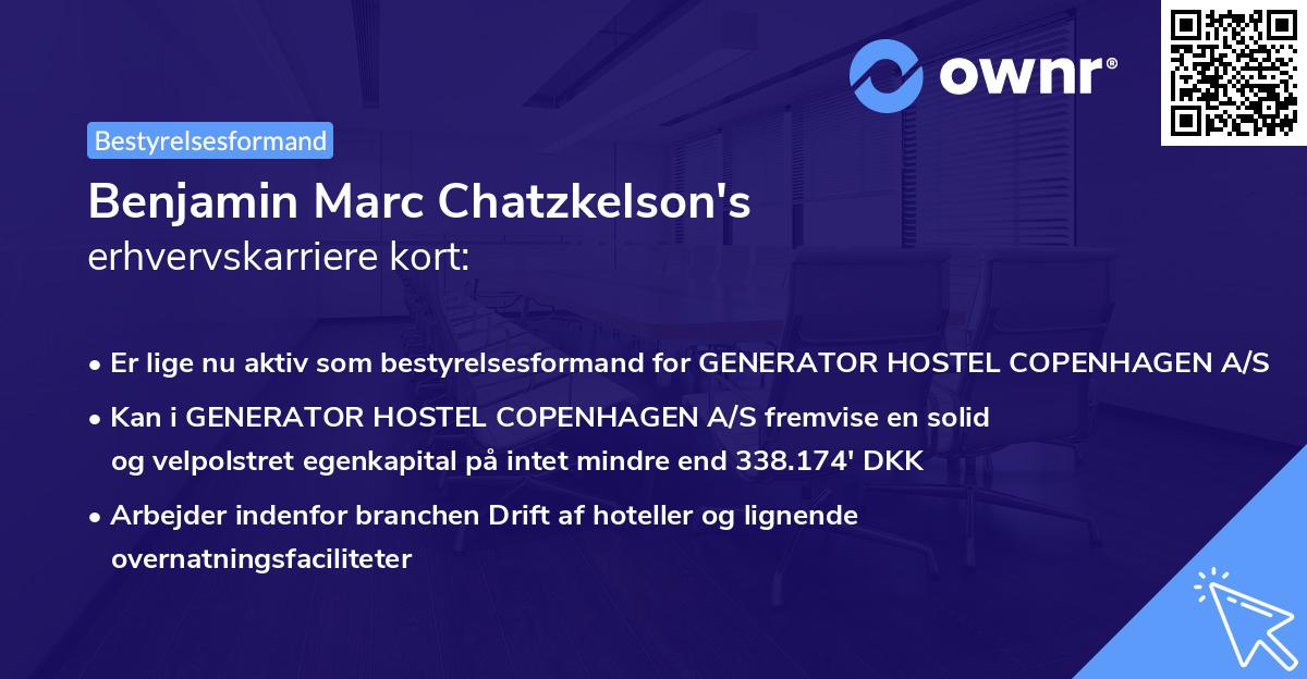 Benjamin Marc Chatzkelson's erhvervskarriere kort
