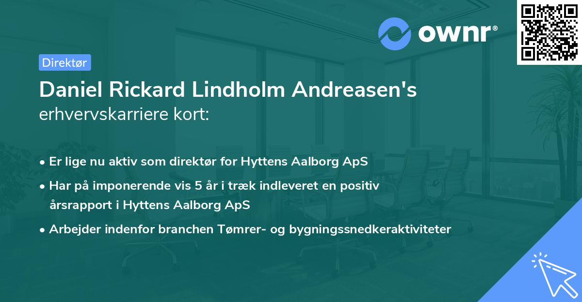 Daniel Rickard Lindholm Andreasen's erhvervskarriere kort