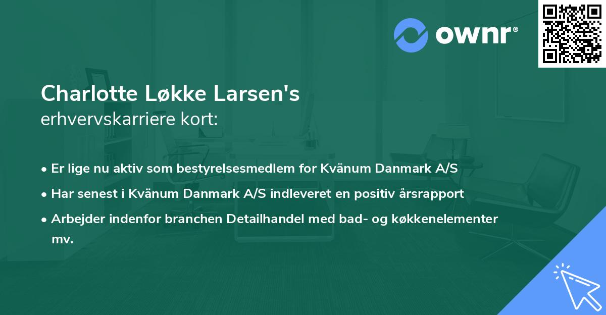 Charlotte Løkke Larsen's erhvervskarriere kort