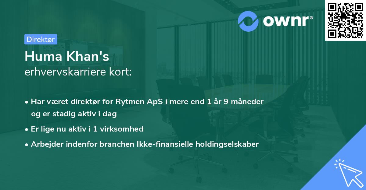 Huma Khan's erhvervskarriere kort