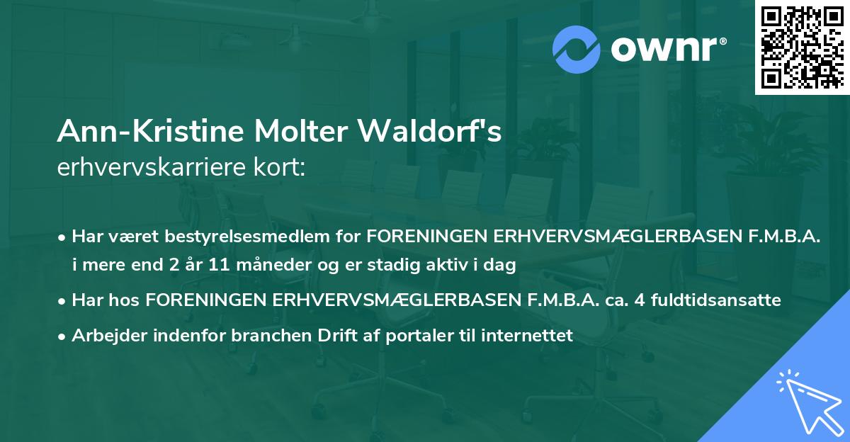 Ann-Kristine Molter Waldorf's erhvervskarriere kort