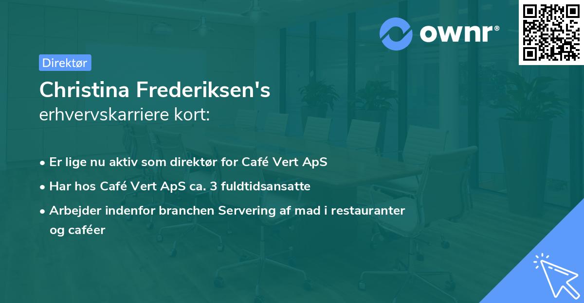 Christina Frederiksen's erhvervskarriere kort