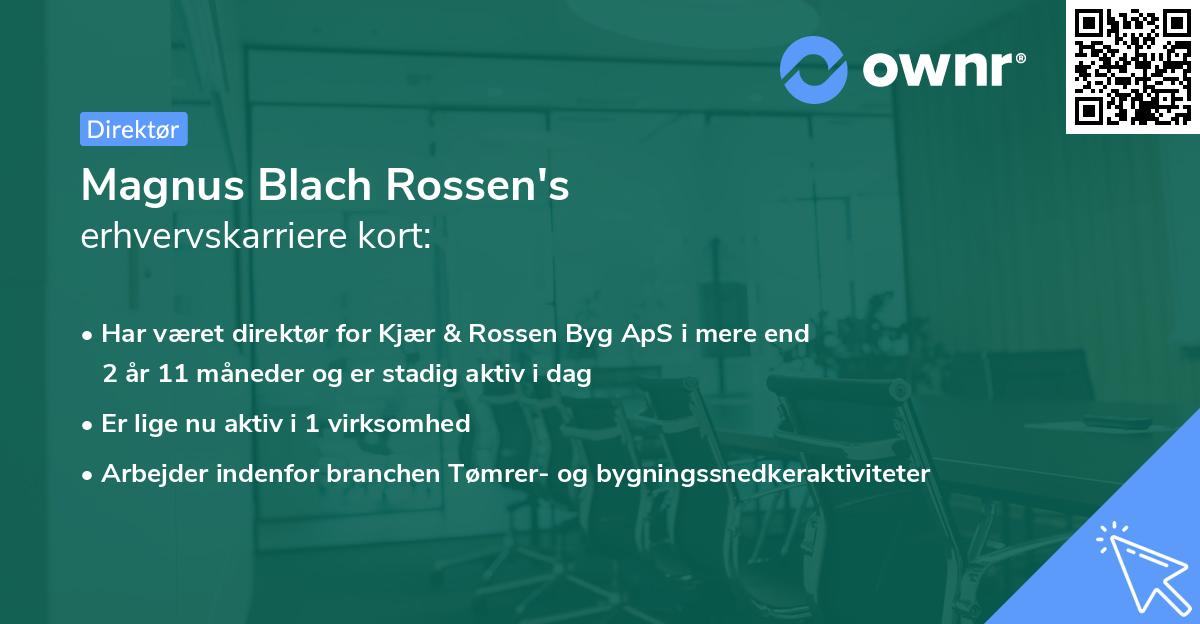 Magnus Blach Rossen's erhvervskarriere kort