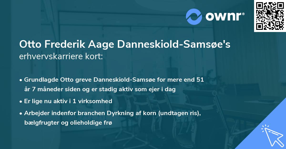 Otto Frederik Aage Danneskiold-Samsøe's erhvervskarriere kort