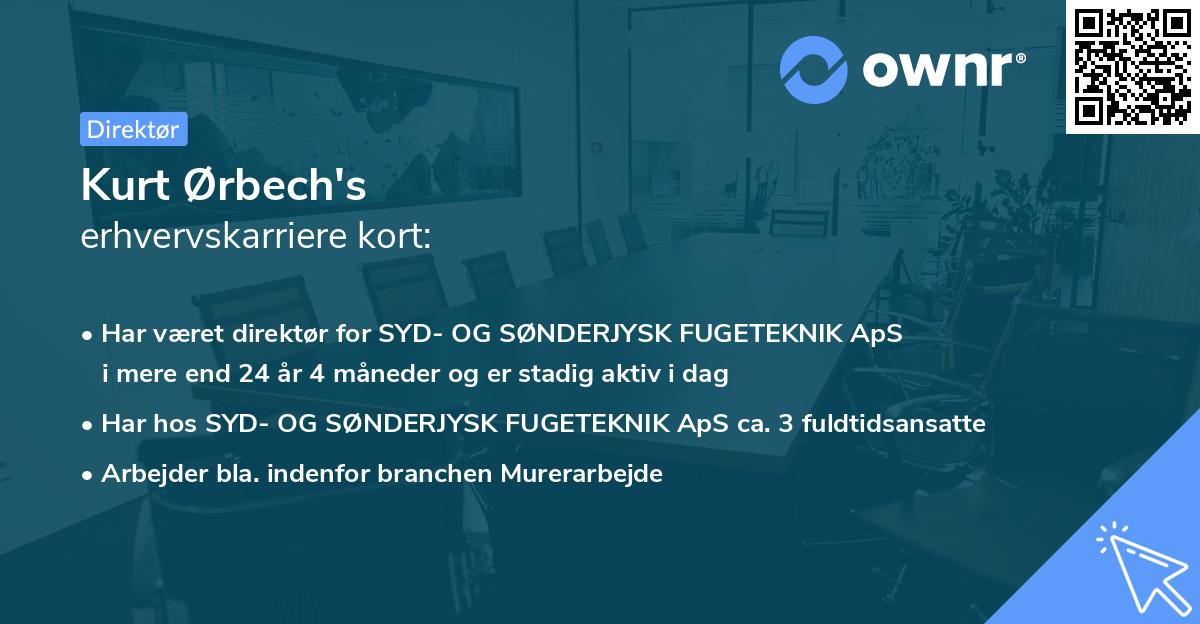 Kurt Ørbech's erhvervskarriere kort