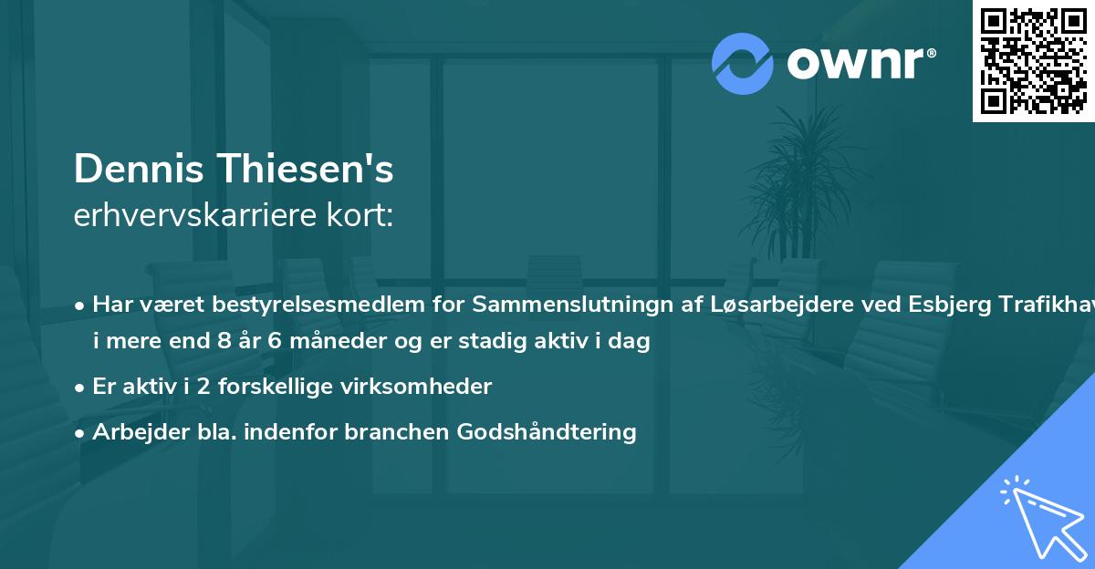Dennis Thiesen's erhvervskarriere kort