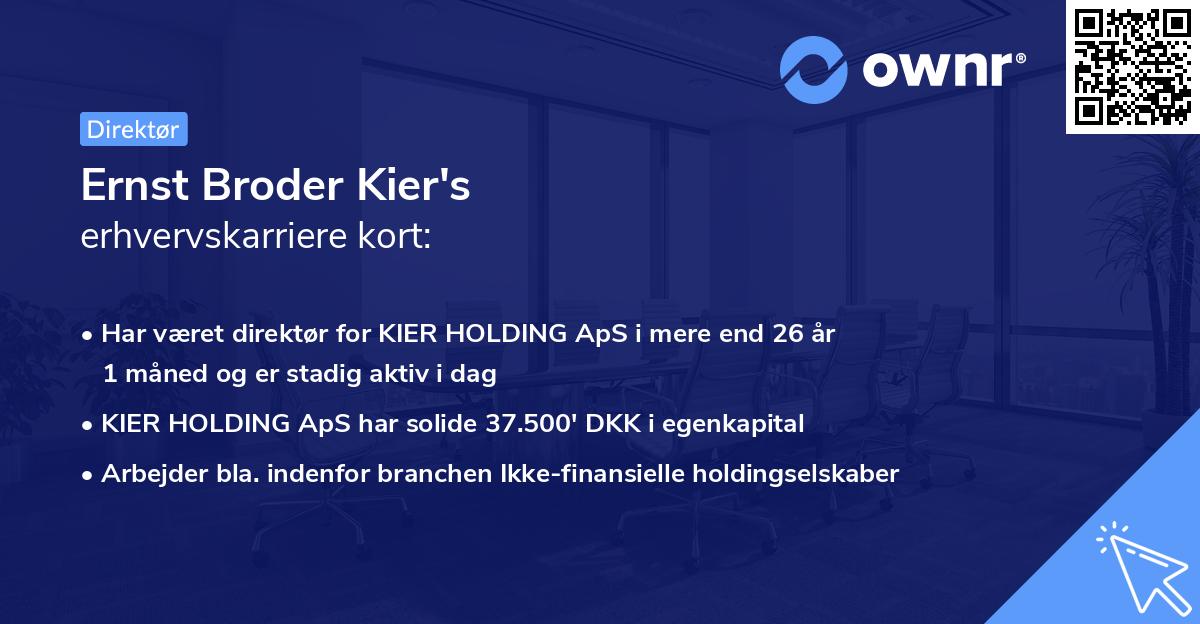 Ernst Broder Kier's erhvervskarriere kort