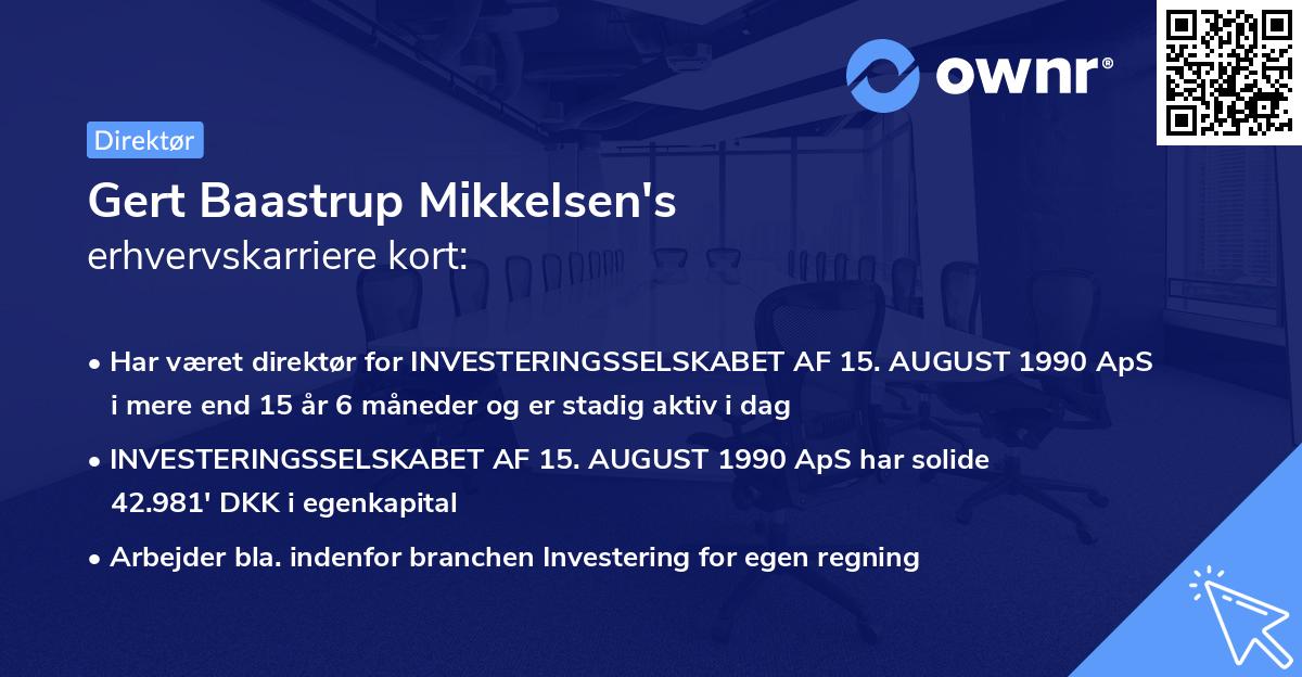 Gert Baastrup Mikkelsen's erhvervskarriere kort