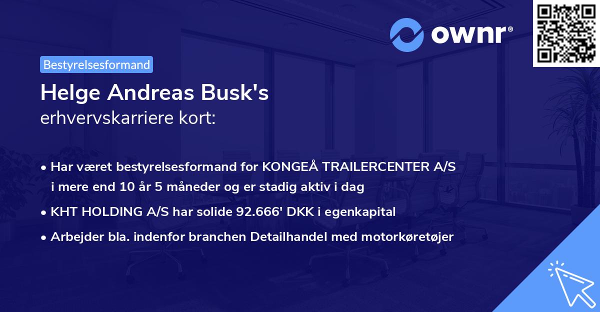 Helge Andreas Busk's erhvervskarriere kort