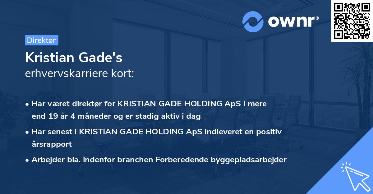 Kristian Gade's erhvervskarriere kort