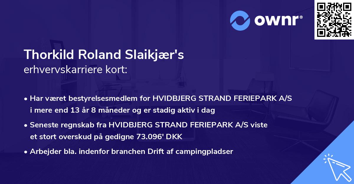 Thorkild Roland Slaikjær's erhvervskarriere kort