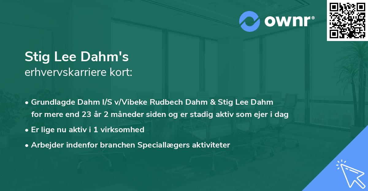 Stig Lee Dahm's erhvervskarriere kort