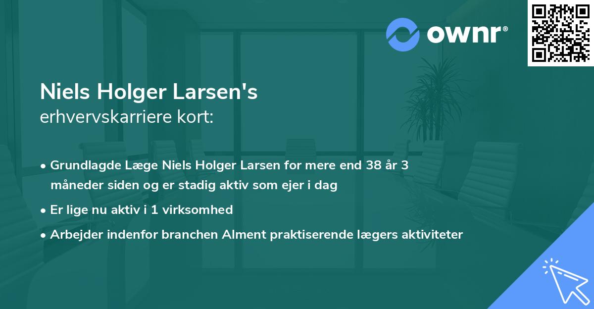 Niels Holger Larsen's erhvervskarriere kort