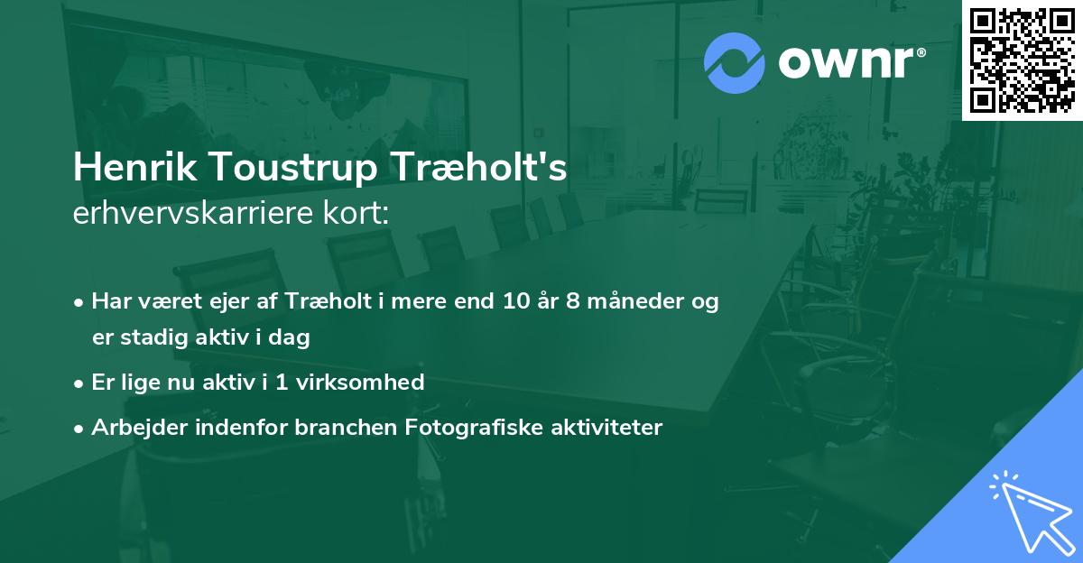 Henrik Toustrup Træholt's erhvervskarriere kort