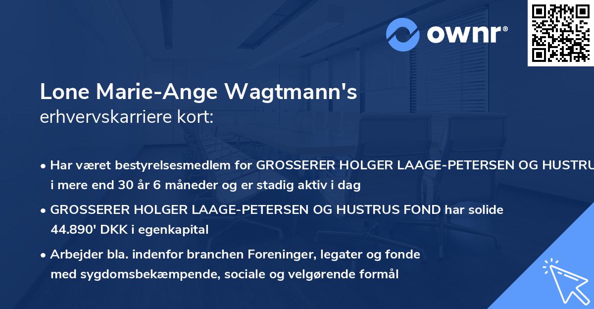 Lone Marie-Ange Wagtmann's erhvervskarriere kort