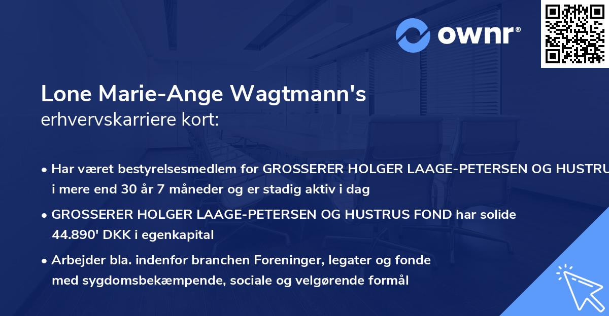 Lone Marie-Ange Wagtmann's erhvervskarriere kort