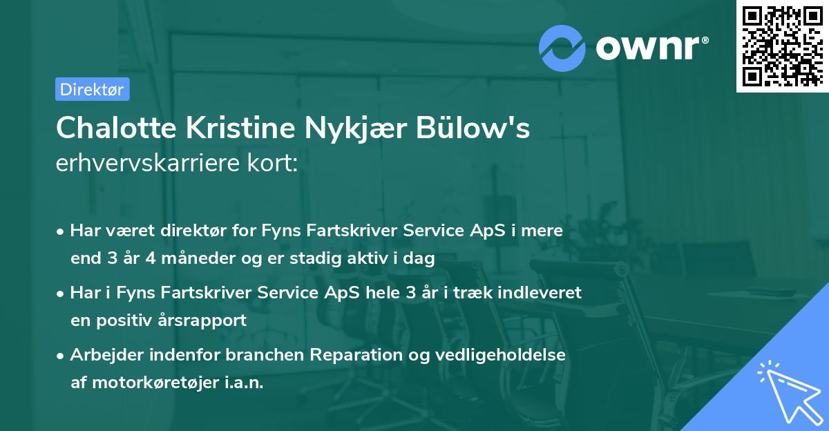 Chalotte Kristine Nykjær Bülow's erhvervskarriere kort