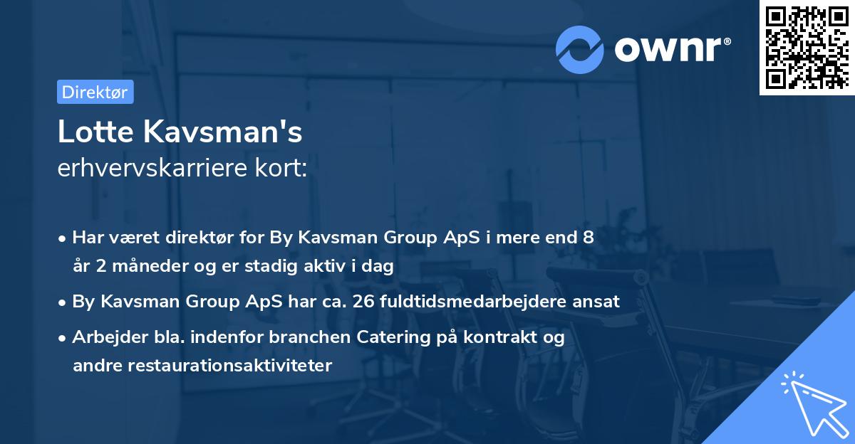 Lotte Kavsman's erhvervskarriere kort