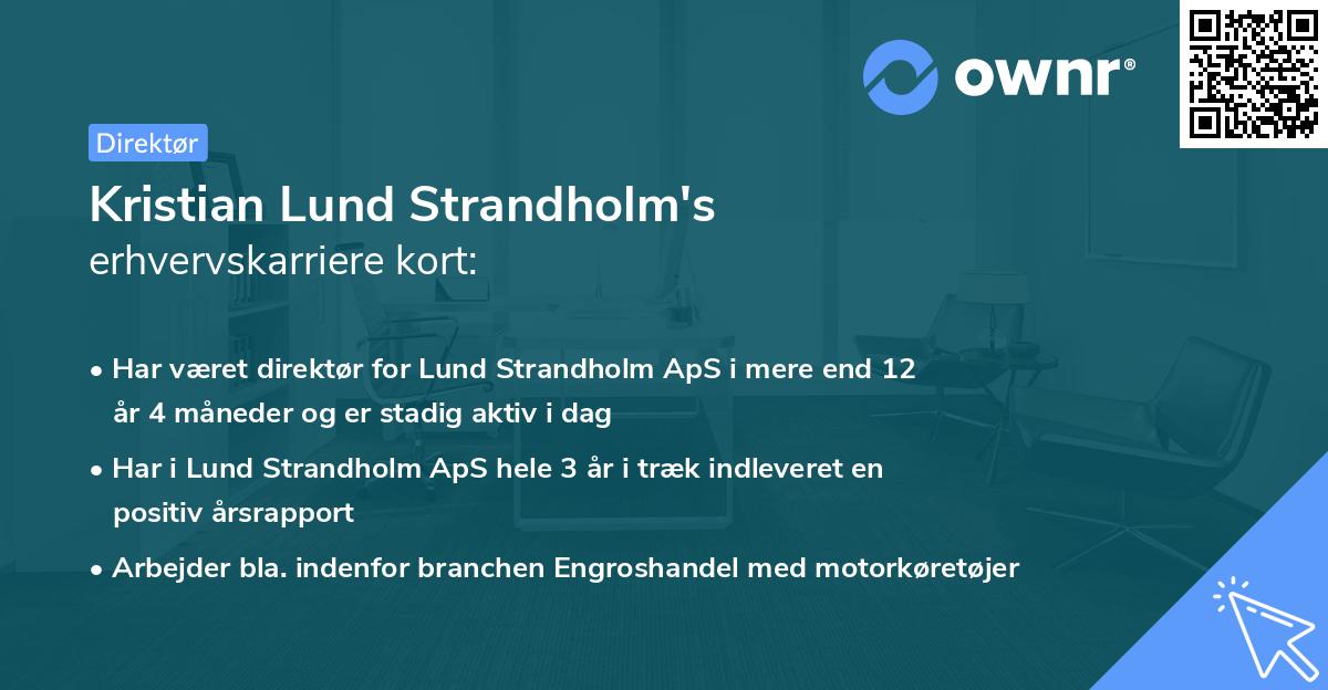 Kristian Lund Strandholm's erhvervskarriere kort