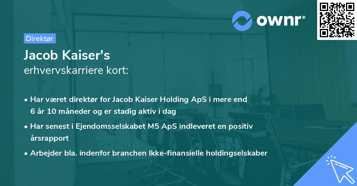 Jacob Kaiser's erhvervskarriere kort