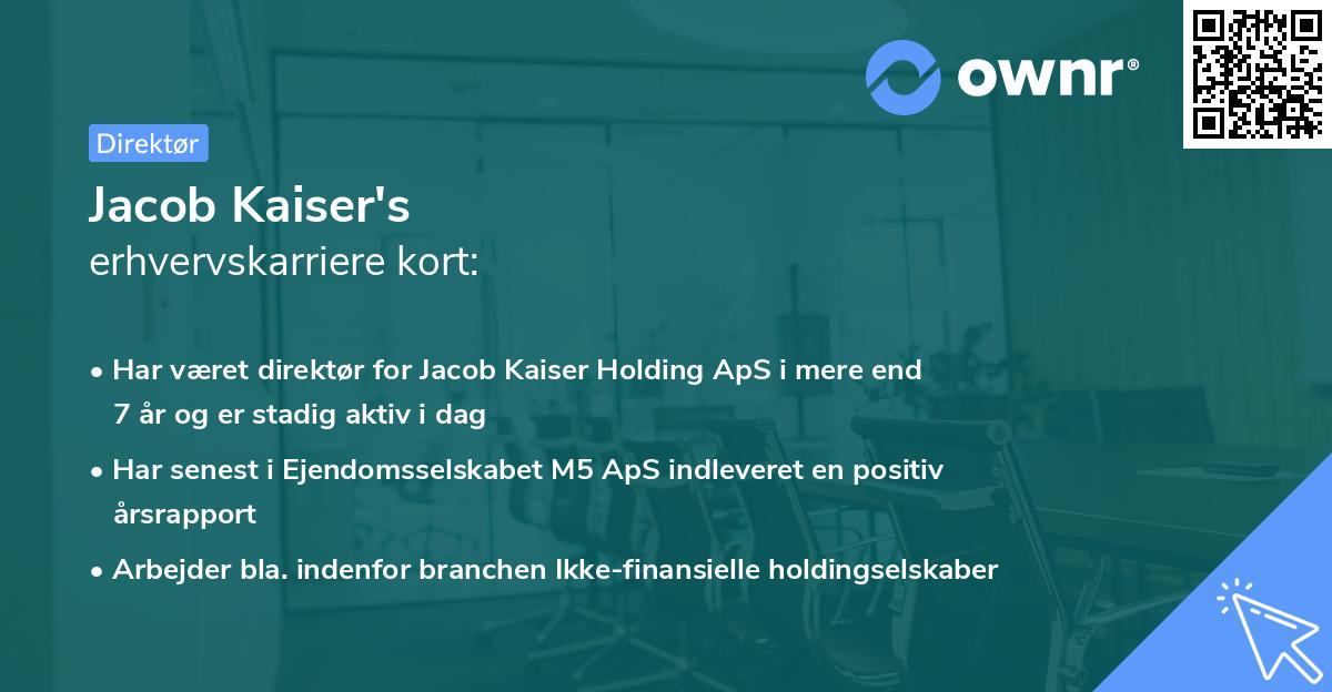 Jacob Kaiser's erhvervskarriere kort
