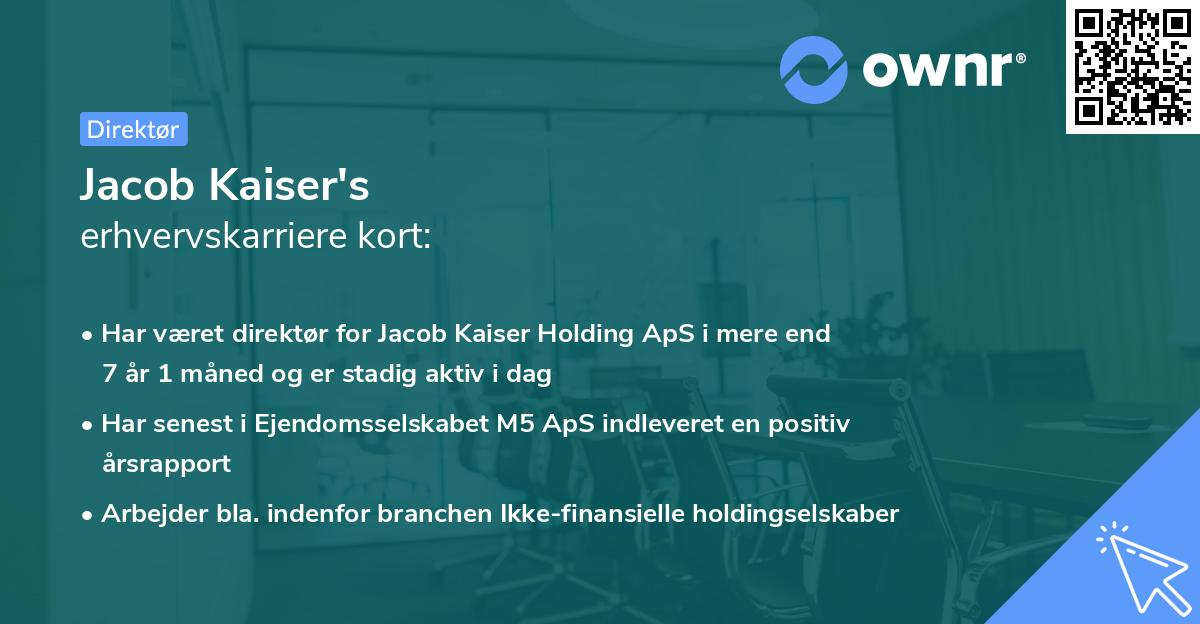 Jacob Kaiser's erhvervskarriere kort