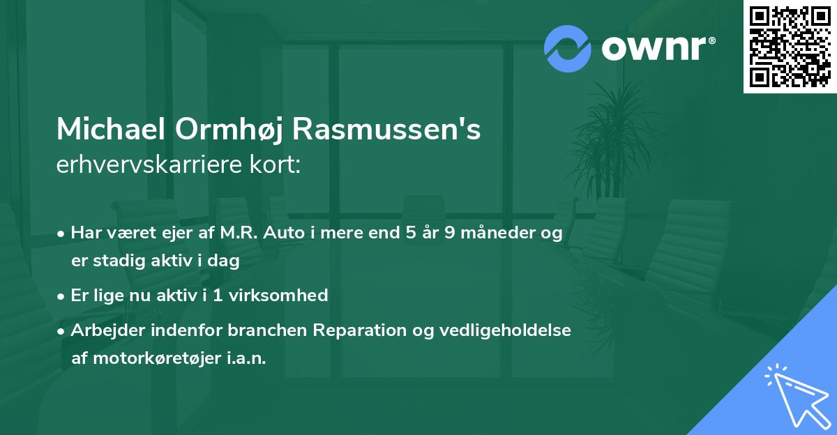 Michael Ormhøj Rasmussen's erhvervskarriere kort