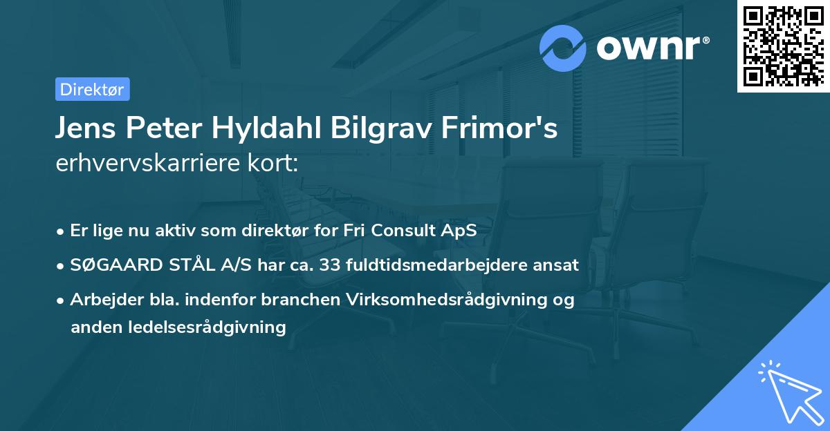 Jens Peter Hyldahl Bilgrav Frimor's erhvervskarriere kort