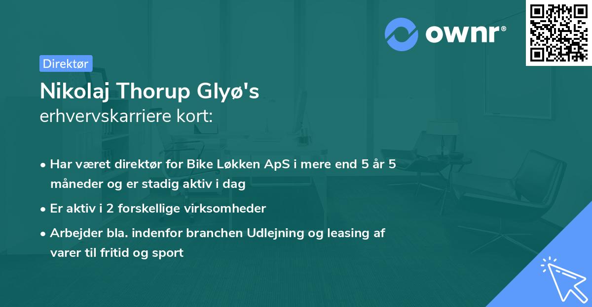 Nikolaj Thorup Glyø's erhvervskarriere kort