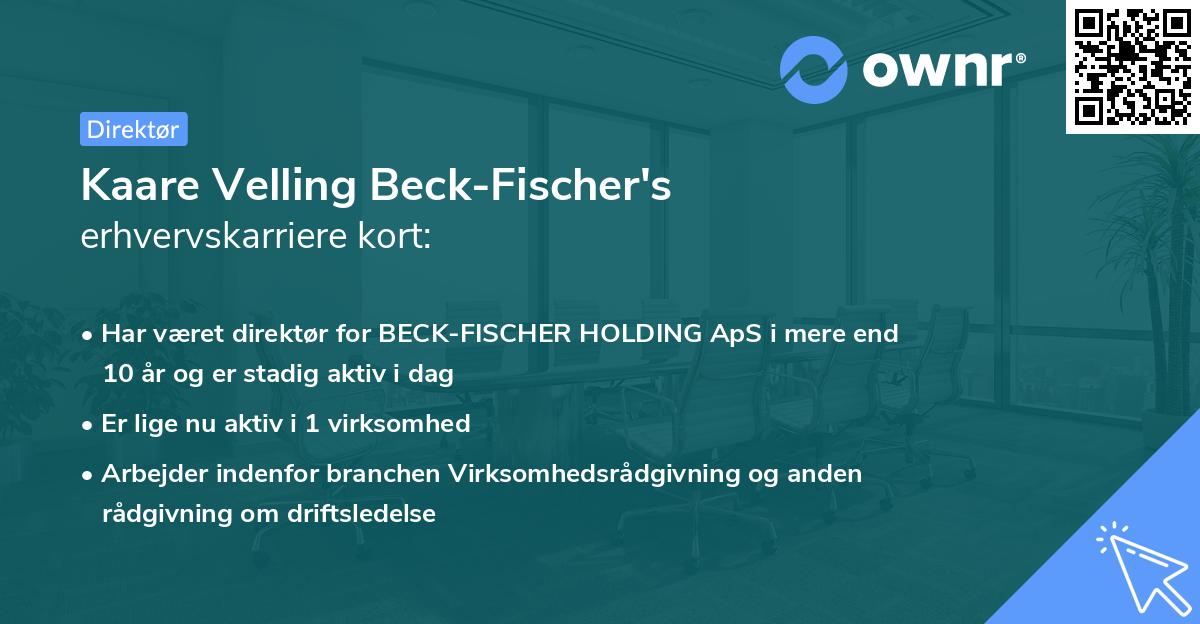 Kaare Velling Beck-Fischer's erhvervskarriere kort
