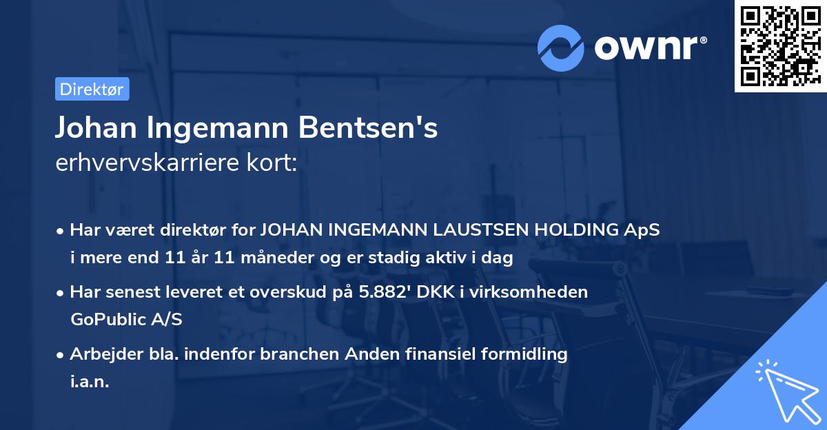 Johan Ingemann Bentsen's erhvervskarriere kort