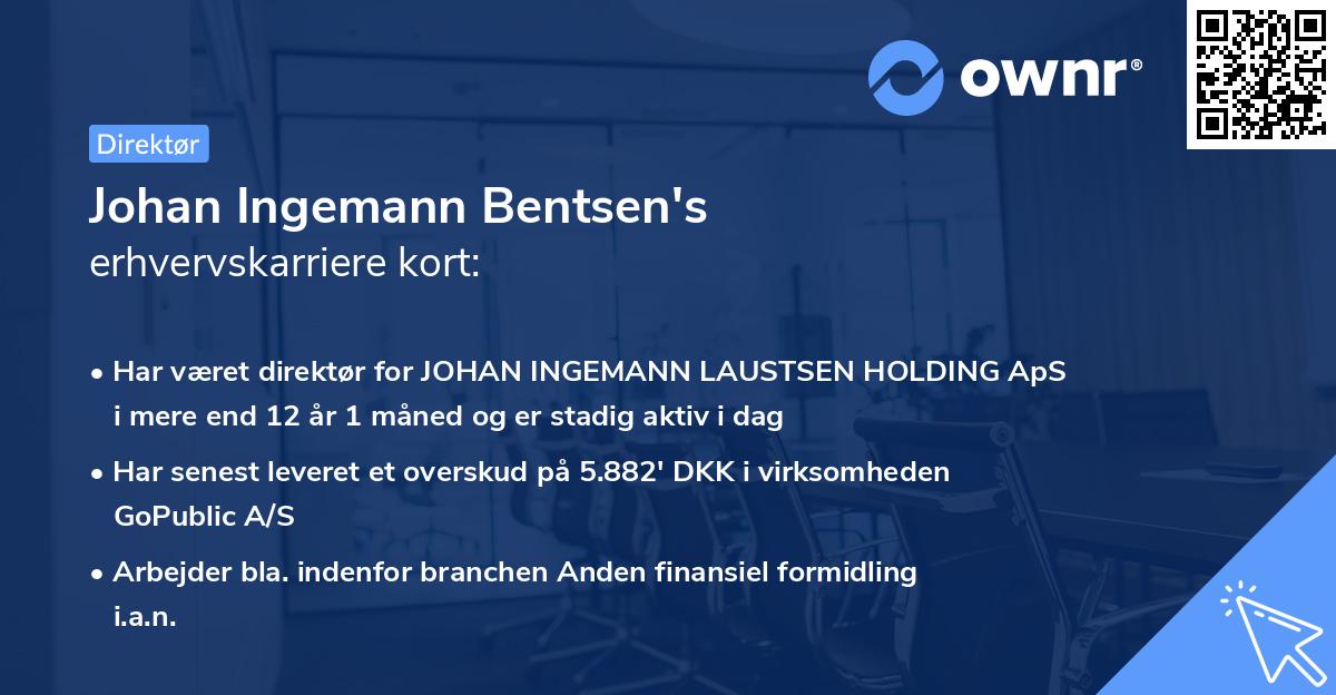 Johan Ingemann Bentsen's erhvervskarriere kort