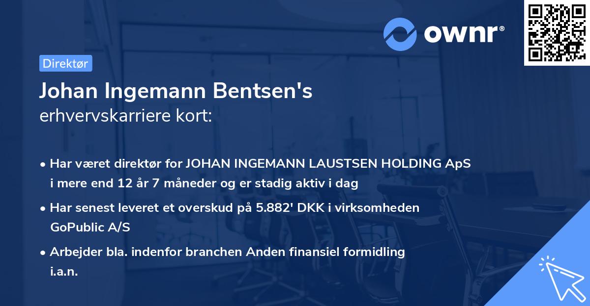 Johan Ingemann Bentsen's erhvervskarriere kort