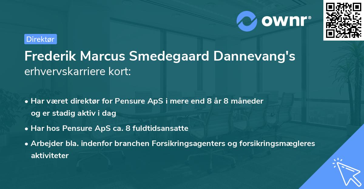Frederik Marcus Smedegaard Dannevang's erhvervskarriere kort