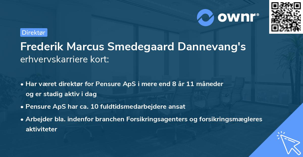 Frederik Marcus Smedegaard Dannevang's erhvervskarriere kort